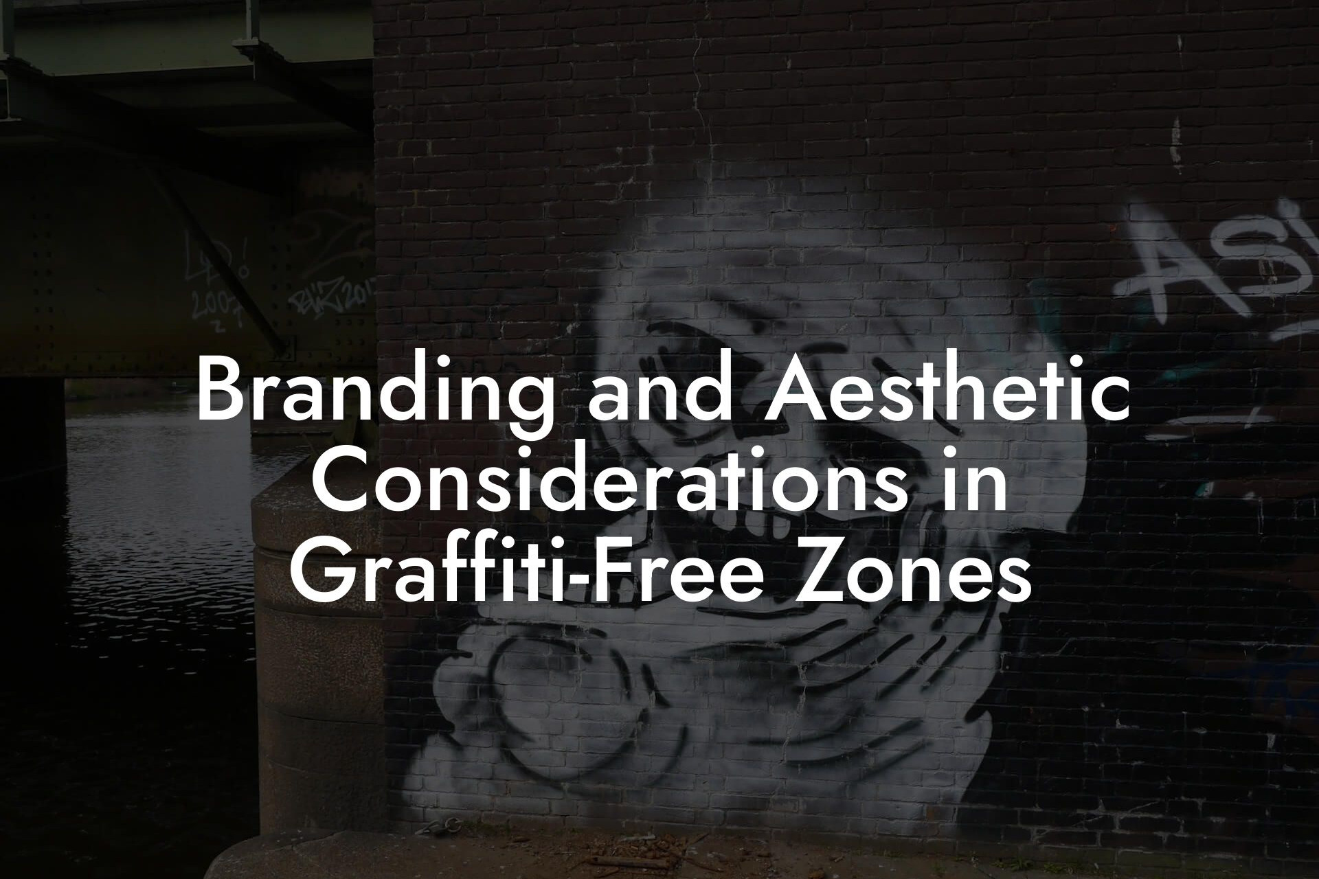 Branding and Aesthetic Considerations in Graffiti-Free Zones