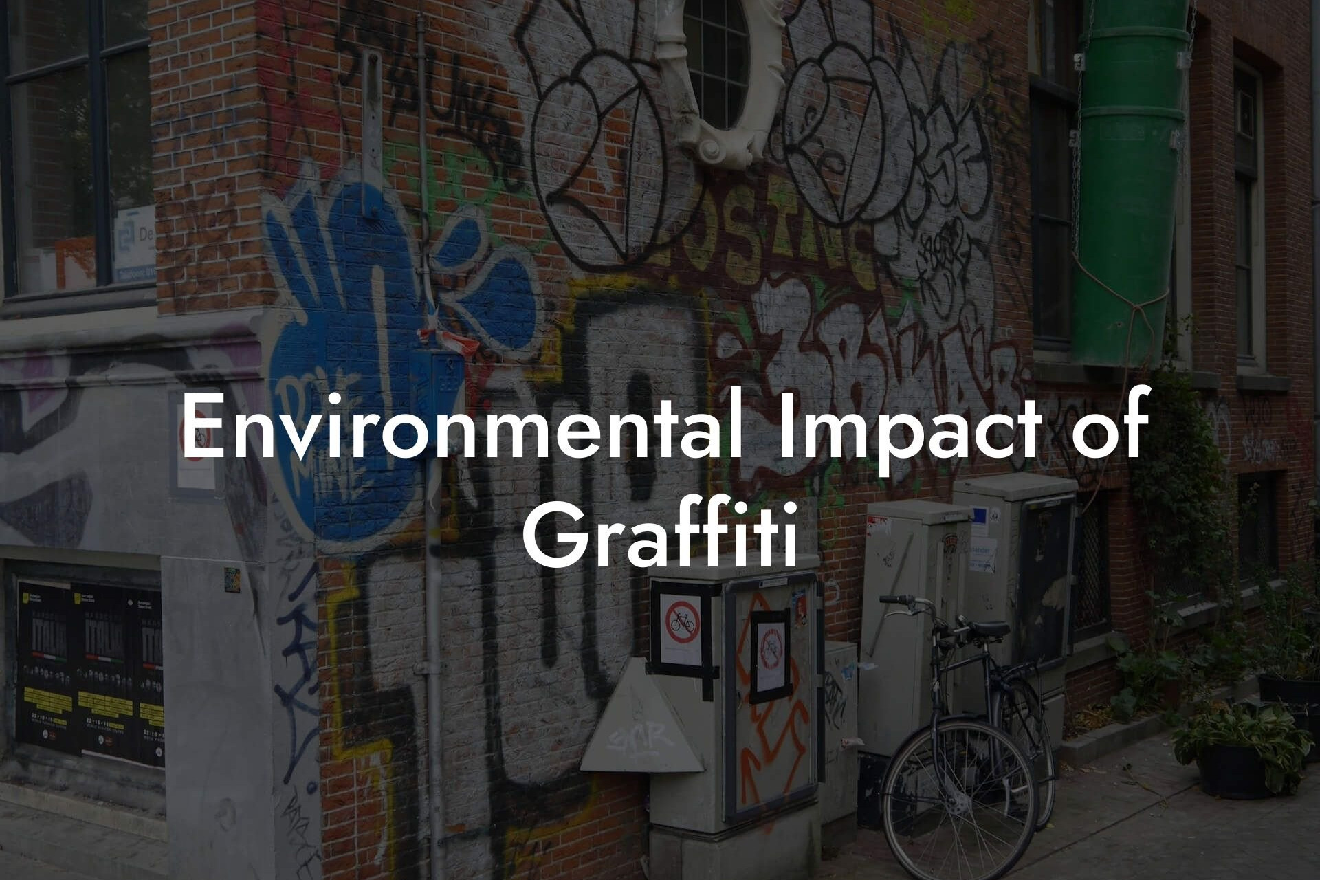 Environmental Impact of Graffiti