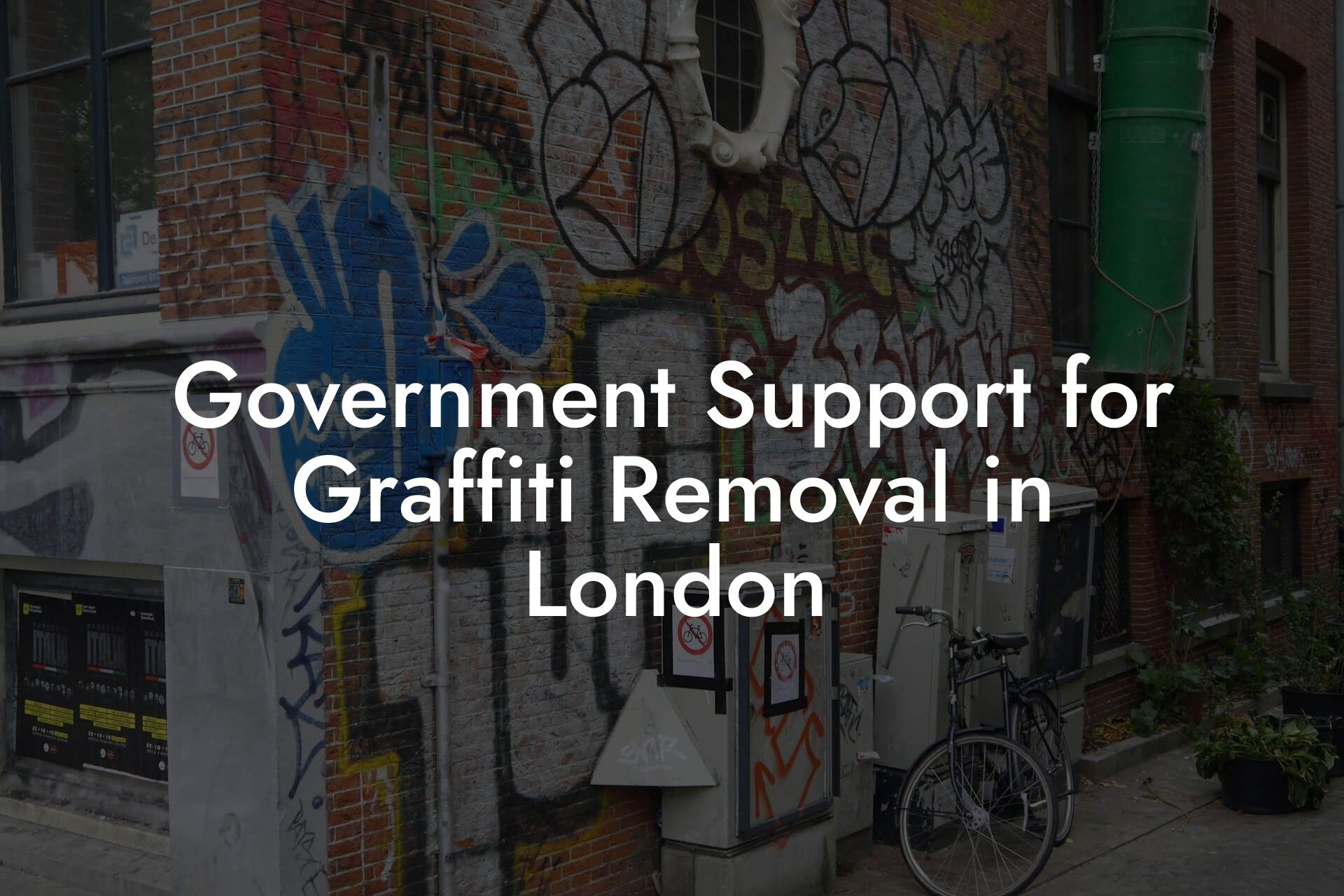 Government Support for Graffiti Removal in London