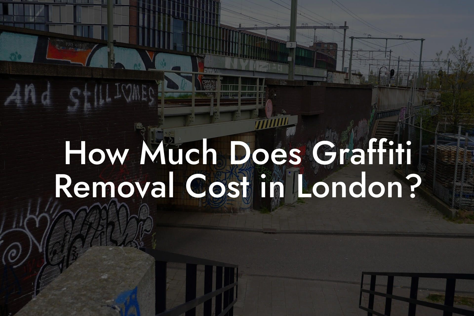 How Much Does Graffiti Removal Cost in London?