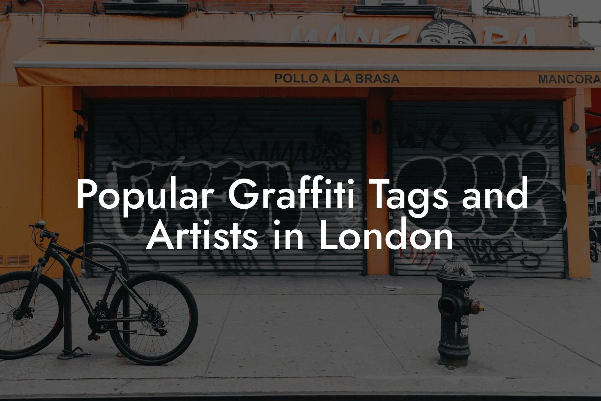 Popular Graffiti Tags and Artists in London