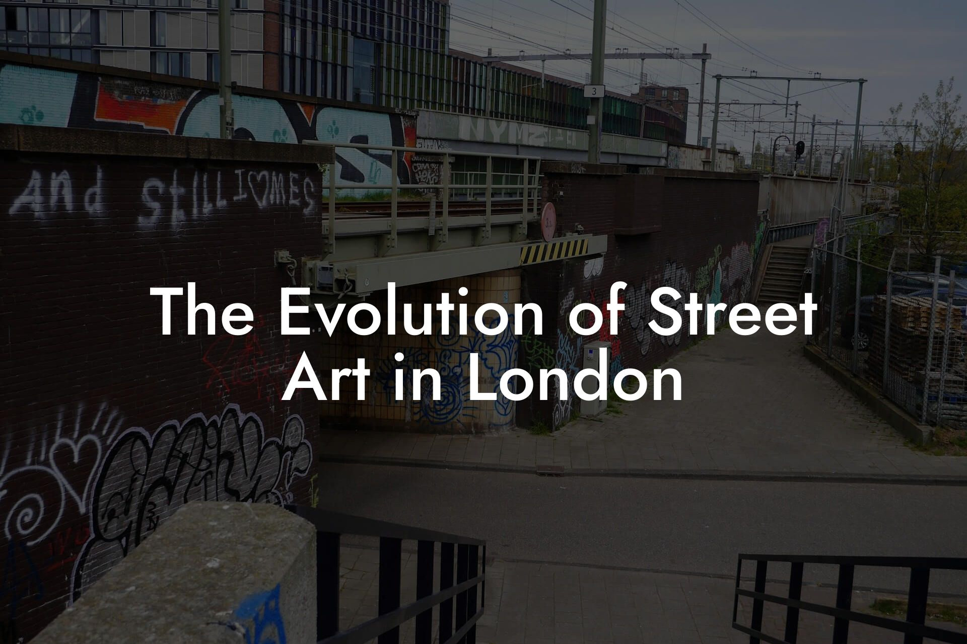 The Evolution of Street Art in London